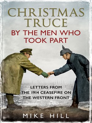 cover image of Christmas Truce by the Men Who Took Part